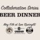 Collaboration Series Beer Dinner Spring 2018